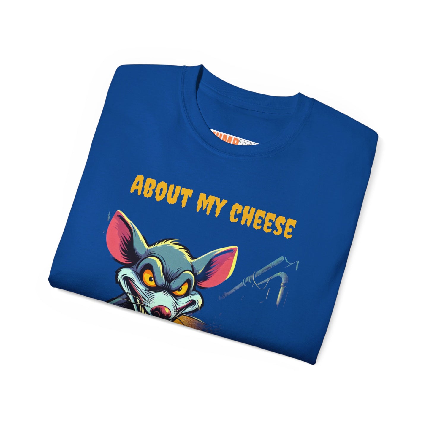 Jumptee Tee’s about my cheese Tee