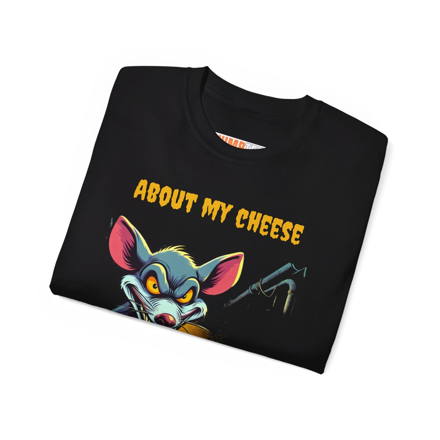 Jumptee Tee’s about my cheese Tee