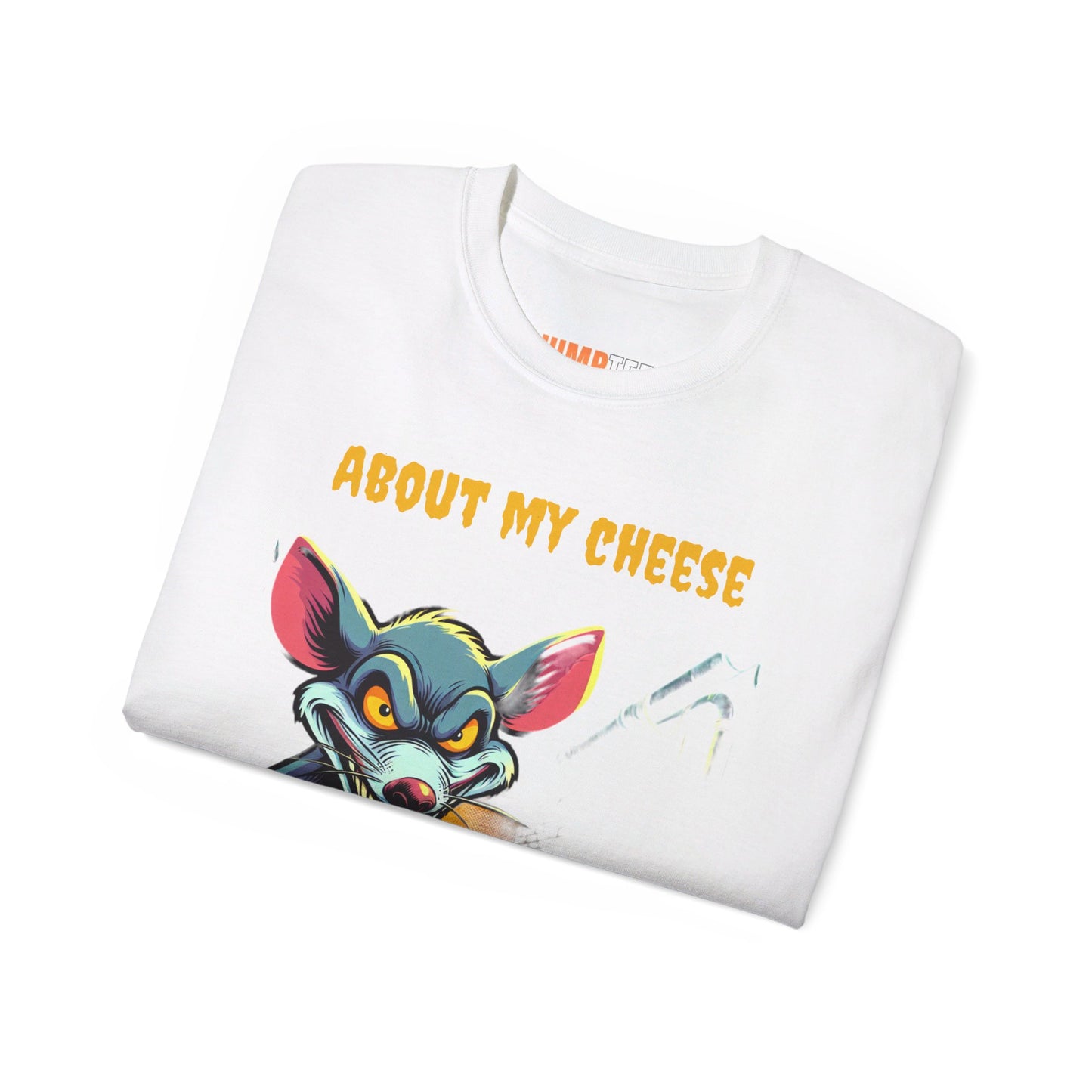 Jumptee Tee’s about my cheese Tee